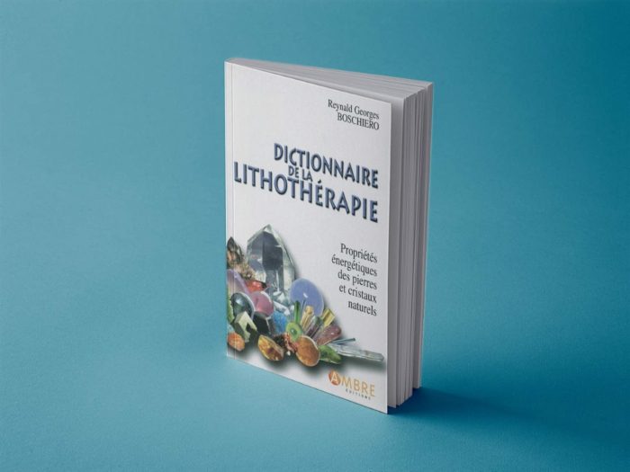Dictionnaire de la lithothérapie – Propriétés énergétiques des pierres et cristaux naturels (Boschiero) – Image 3